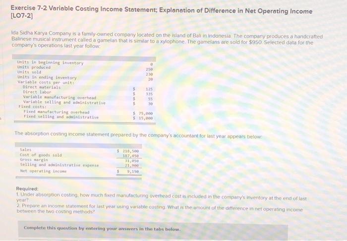  Exercise 7-2 Variable Costing Income Statement; Explanation of Difference in Net