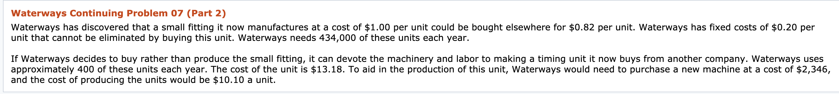  Waterways Continuing Problem 07 (Part 2) Waterways has discovered that a