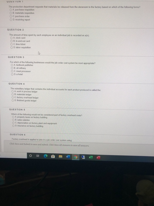  QUESTION 1 The production department requests that materials be released from