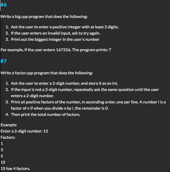  #6 Write a big.cpp program that does the following: 1. Ask
