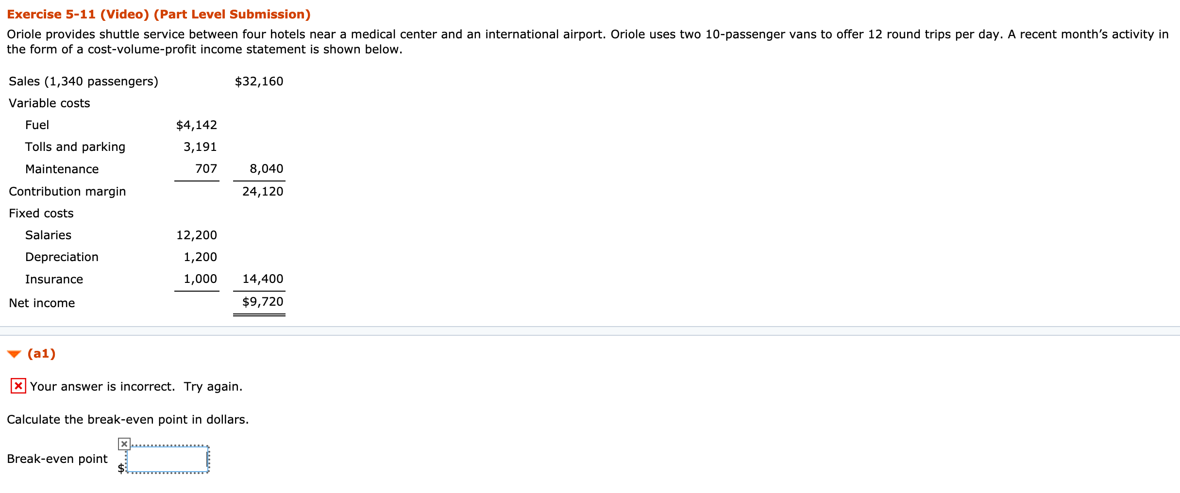  Exercise 5-11 (Video) (Part Level Submission) Oriole provides shuttle service between