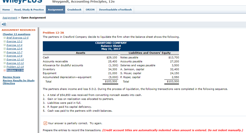  Weygandt, Accounting Principles, 12e Home Read, Study & Practice Assignment Gradebook