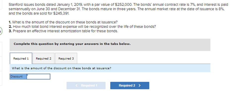  Stanford Issues bonds dated January 1, 2019, with a par value