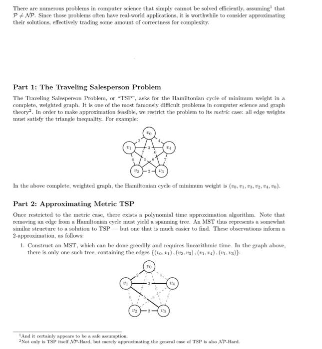  Approximations need to construct mst(kruskal way), disjoint set class utilizing nested
