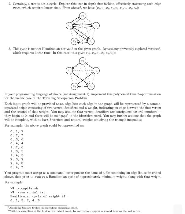 edge list, once tree is constucted going to do dfs sorting by
