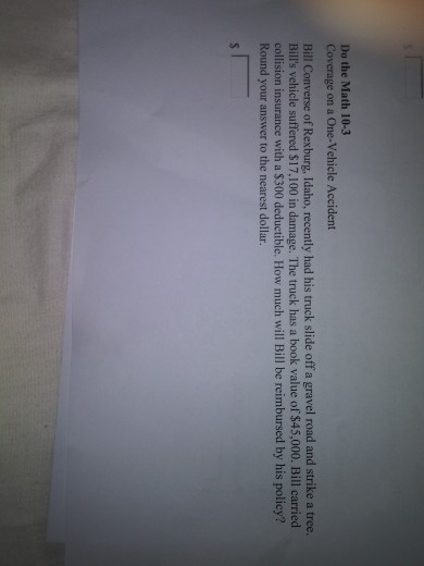 Do the Math 10-3 Coverage on a One-Vehicle Accident Bill Converse