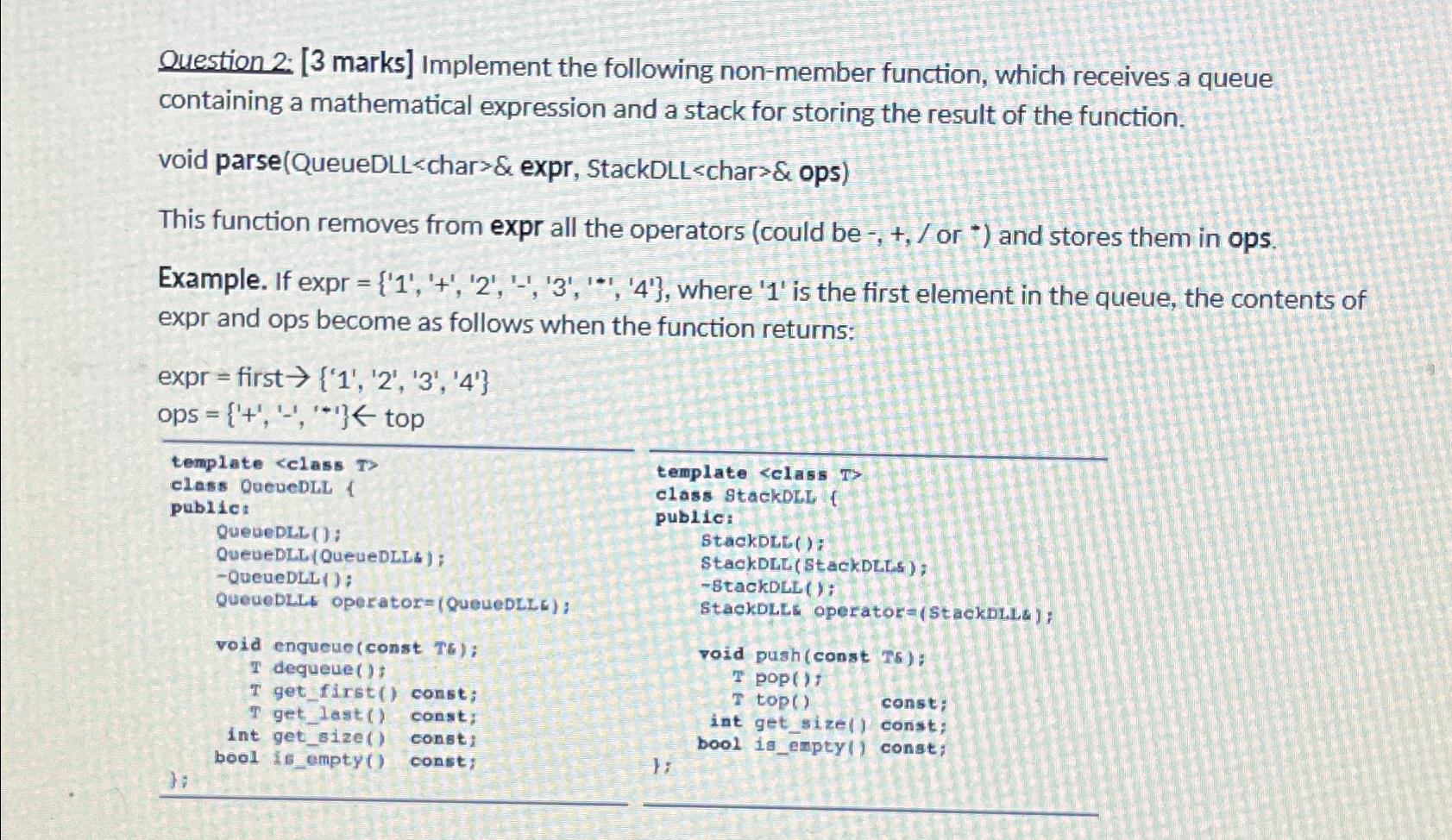  Question 2: [3 marks] Implement the following non-member function, which receives