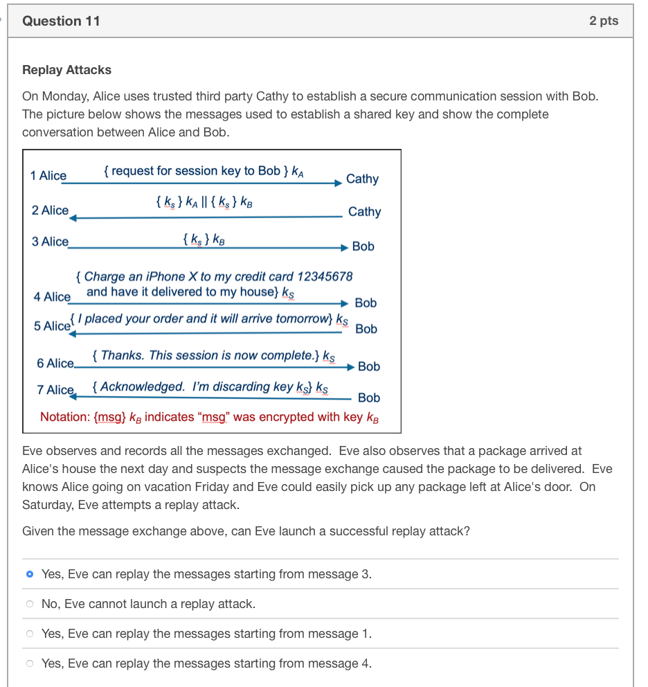 Computer Security - Replay Attacks -multiple choice question Replay Attacks Choose the