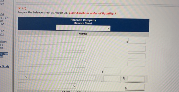 for Pharoah Company is given below. Pharoah Company Trial Balance August 31,