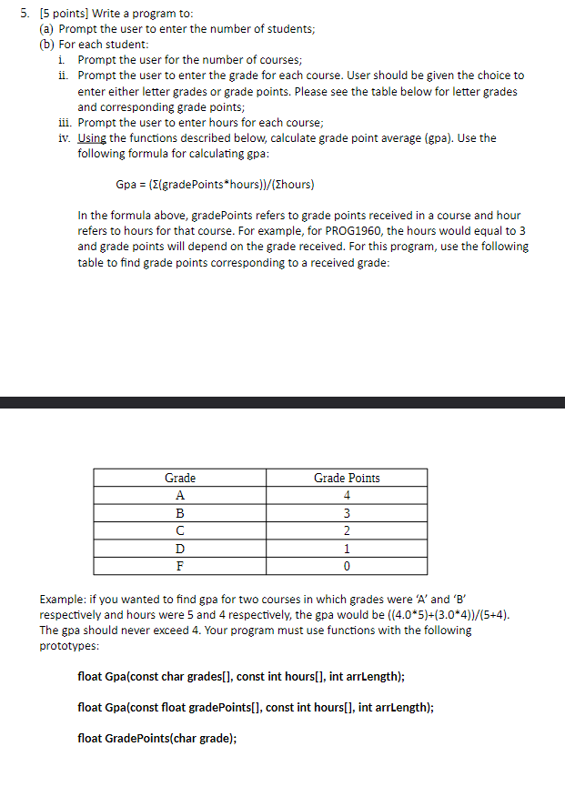 c++ 5. [5 points] Write a program to: (a) Prompt the user