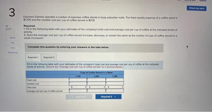 !!!! Sut Check my work 3 Espresso Express operates a number of