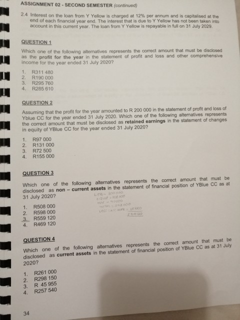 6: The following information pertains to YBlue ended 31 July 2020: Close