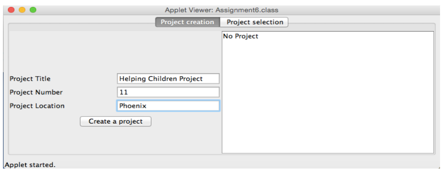 (The Assignment6 class extends JApplet) Project.java (A modified version from the assignment