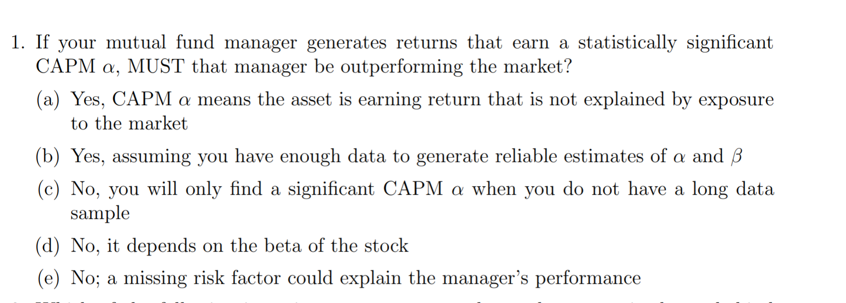 1. If your mutual fund manager generates returns that earn a