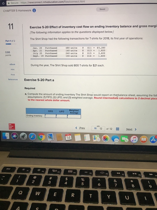  Secure https:/ewconnect CHAPTER 5 Homework Exercise 5-20 Effect of inventory cost