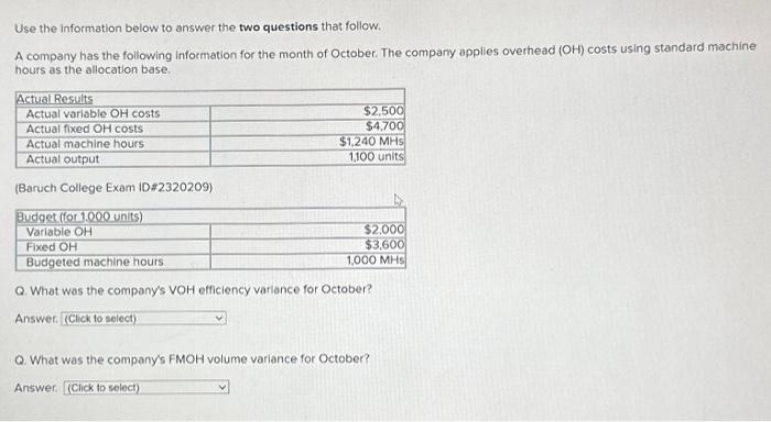  Use the information below to answer the two questions that follow.