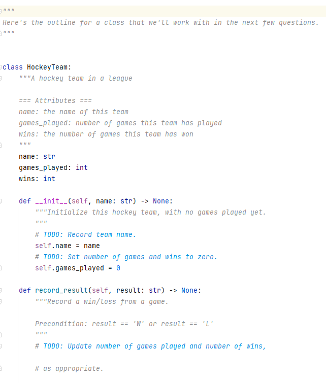 Please complete the last ToDO code ass HockeyTeam: "" "A hockey