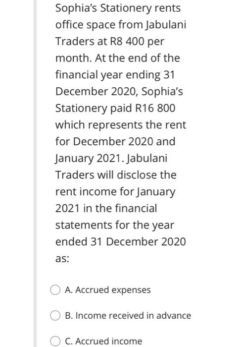 income D. Statement of financial position Indicate in which financial statement will