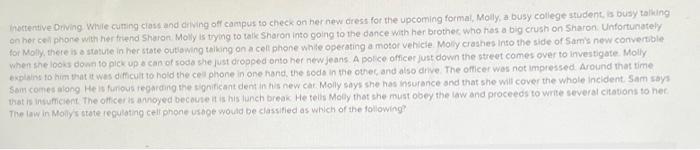  Inattentive Driving. While cutting class and driving off campus to check