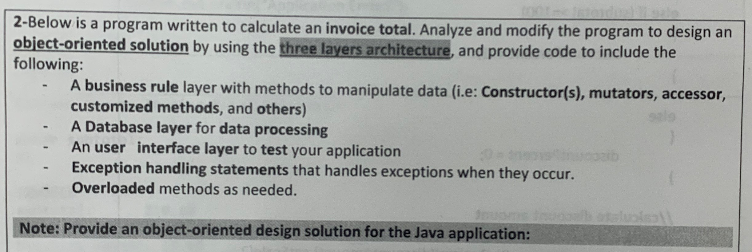 Three layers architecture ( three classes ), Java language. package test; import