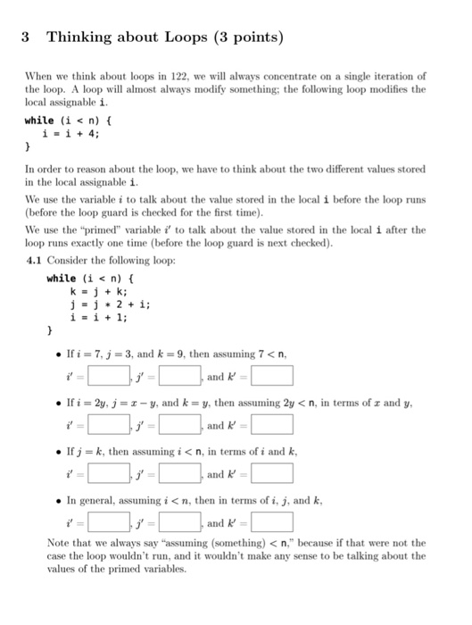  3 Thinking about Loops (3 points) When we think about loops