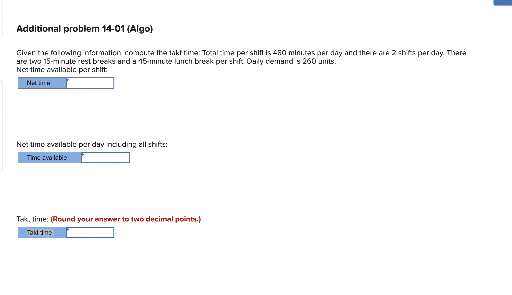 Given the following information, compute the takt time: Total time per