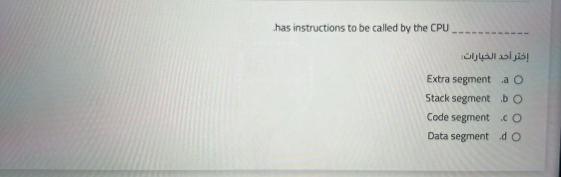  has instructions to be called by the CPU q, : Extra