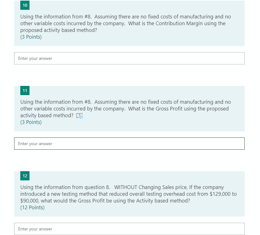  This is the information from #8 Using the information from #8.