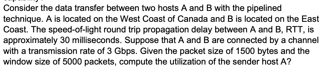  . Consider the data transfer between two hosts A and B