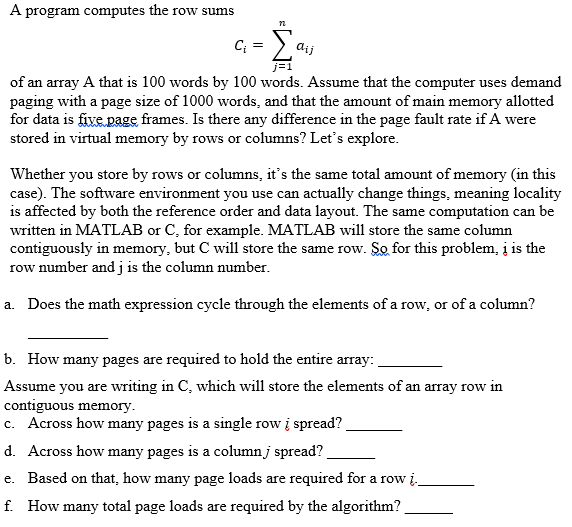  A program computes the row sums ai of an array A