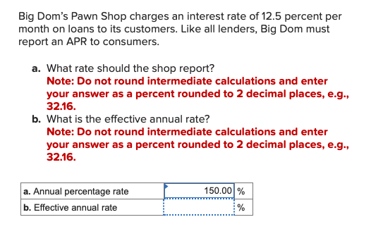  Please answer question B. Thank you! Big Dom's Pawn Shop charges