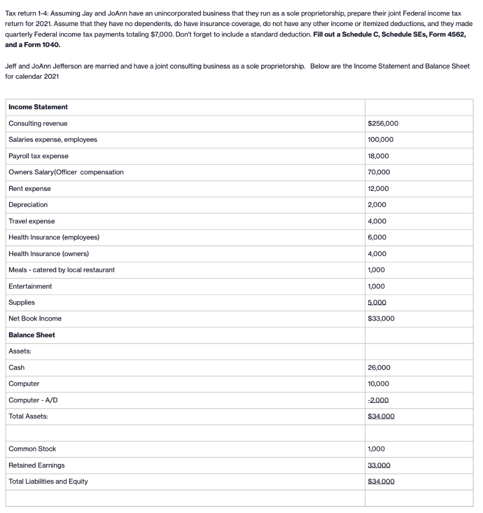  Schedule C Schedule SE Form 4562 Form 1040 Tax return 1-4: