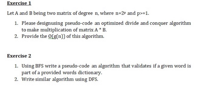 please do Exercise 1 and Exercise 2 Exercise 1 Let A and