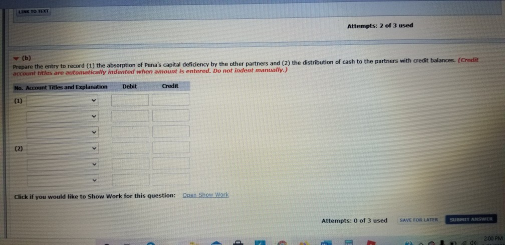 of cash to the partners, the accounts in the VUP Company are: