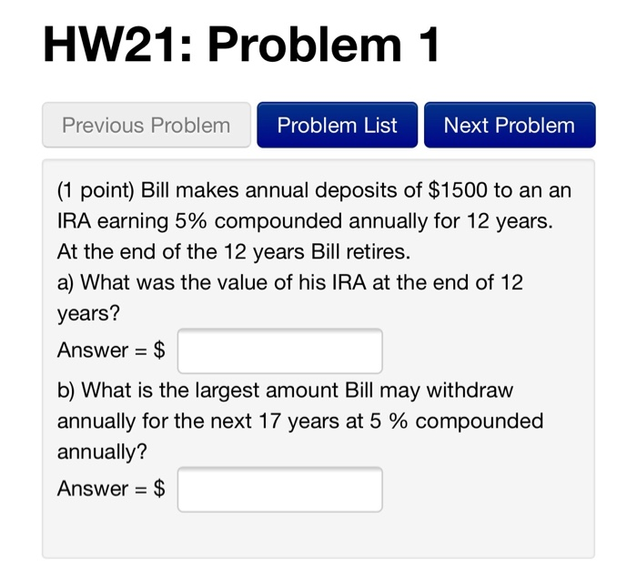  HW21: Problem 1 Previous Problemm Problem List Next Problem (1 point)