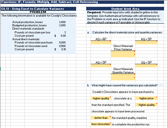 Functions: IF: Formula: Multiply. Add. Subtract: Cell Referencing E6.13 - Using