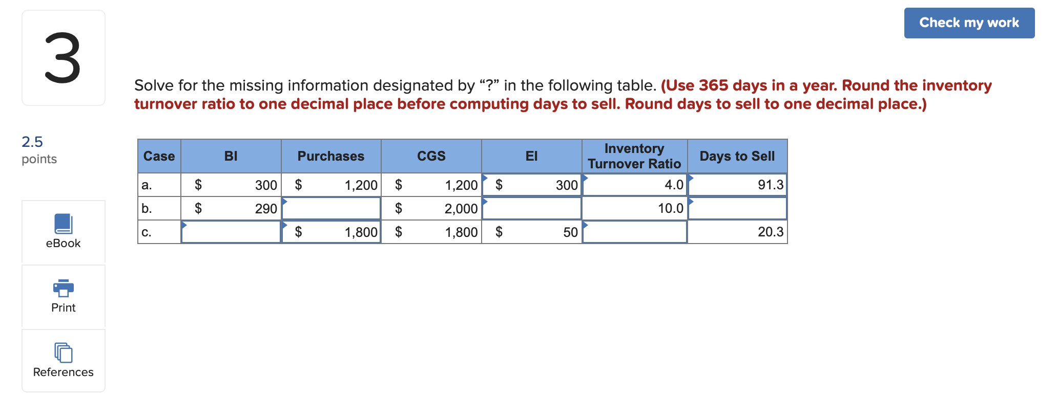  Check my work 3 Solve for the missing information designated by?