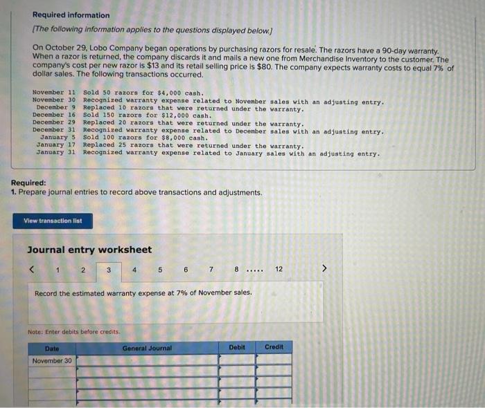 Lobo Company began operations by purchasing razors for resale. The razors have