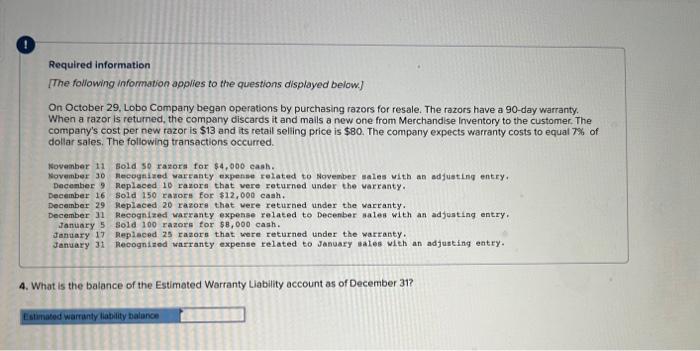 were returned under the warranty. January 31 recognized warranty expense related to