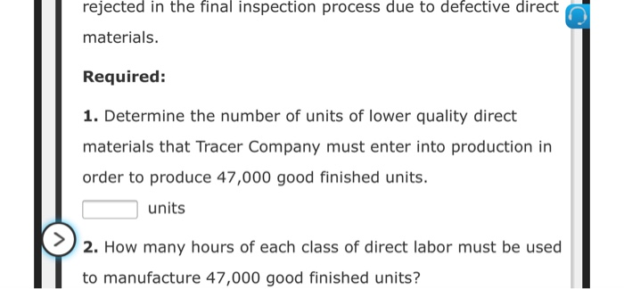 process, are recognized a Changes in costs, caused duning the in Tracer's