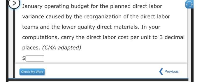 Standard cost per 100 unts $113 The standard was based on the