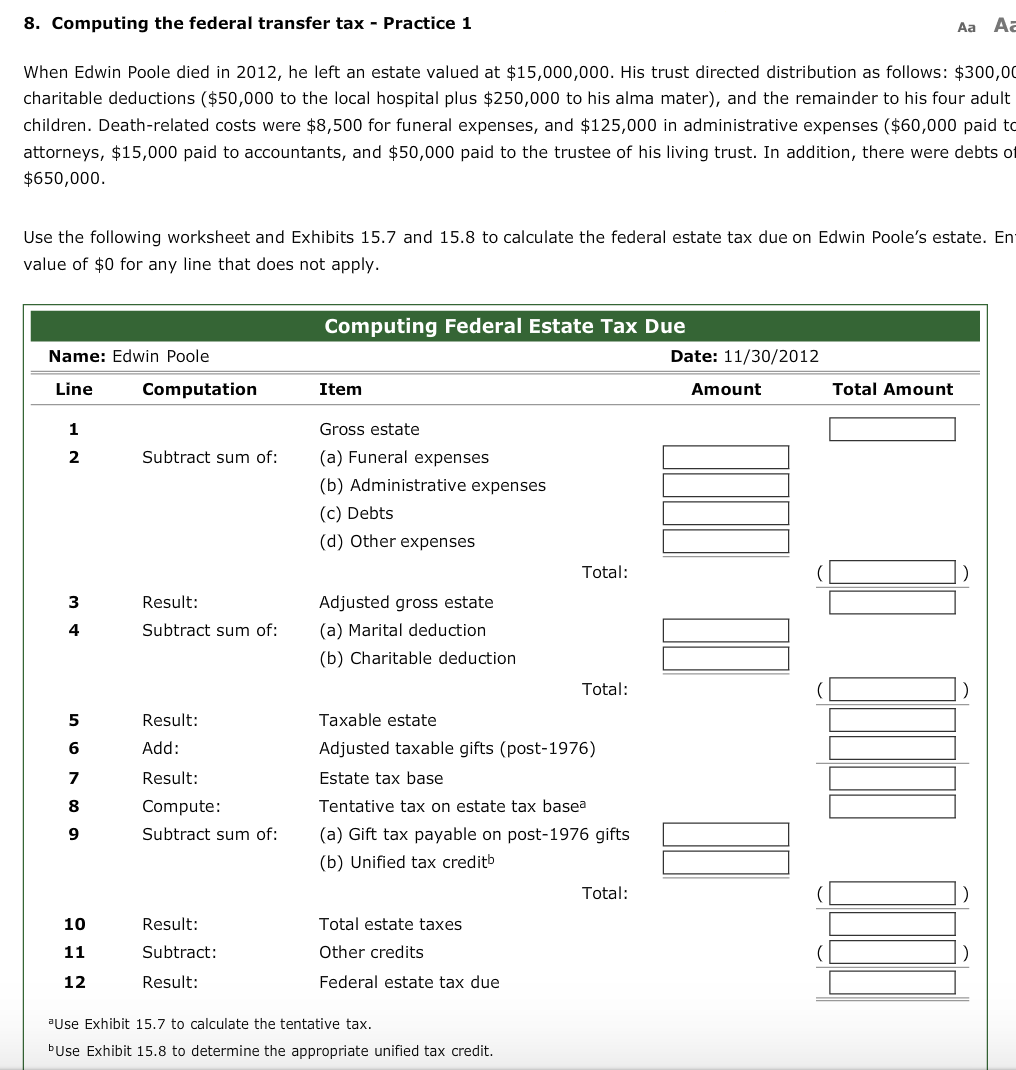 show your work in excel please 8. Computing the federal transfer tax