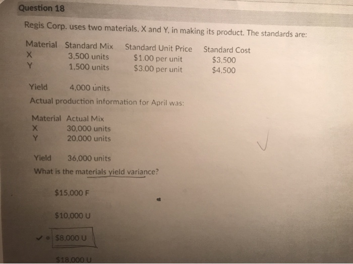 how do you get to 8000 U? Question 18 Regis Corp. uses