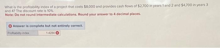 I have tried this problem over and over. The answer is not