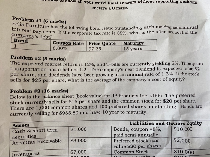  Show all your work! Final answers without supporting work will receive