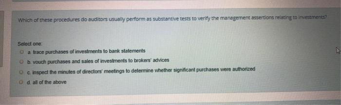  Which of these procedures do auditors usually perform as substantive tests