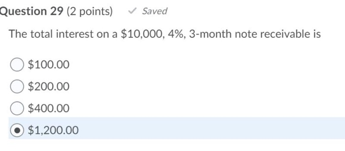  Question 29 (2 points) Saved The total interest on a $10,000,