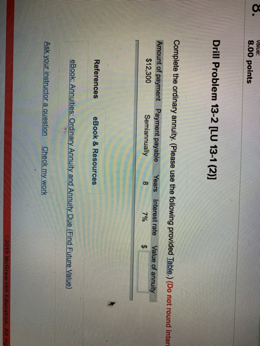  8 8.00 points Drill Problem 13-2 [LU 13-1 (2)] Complete the