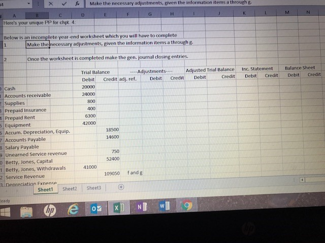 f, || Make the necessary adjustments, given the information items a