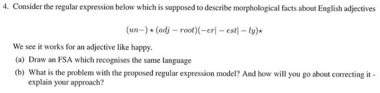  4. Consider the regular expression below which is supposed to describe